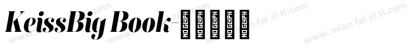 KeissBig Book字体转换